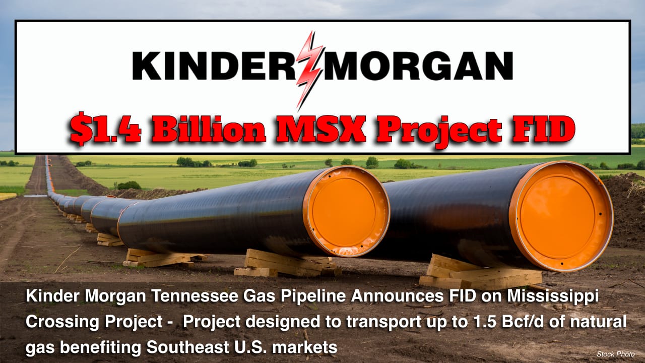 $1.4 Billion Kinder Morgan Tennessee Gas Pipeline Announces FID on Mississippi Crossing Project