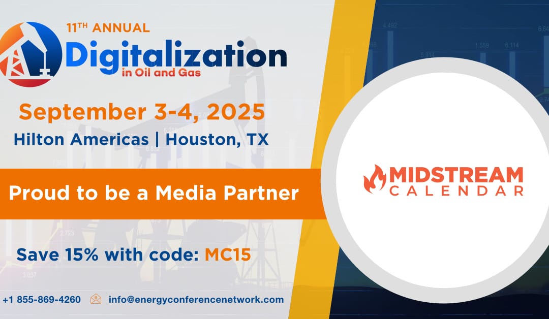 Register now for the 11th Annual Digitalization in Oil & Gas Conference  September 3-4, 2025 Hilton Americas – Houston, TX