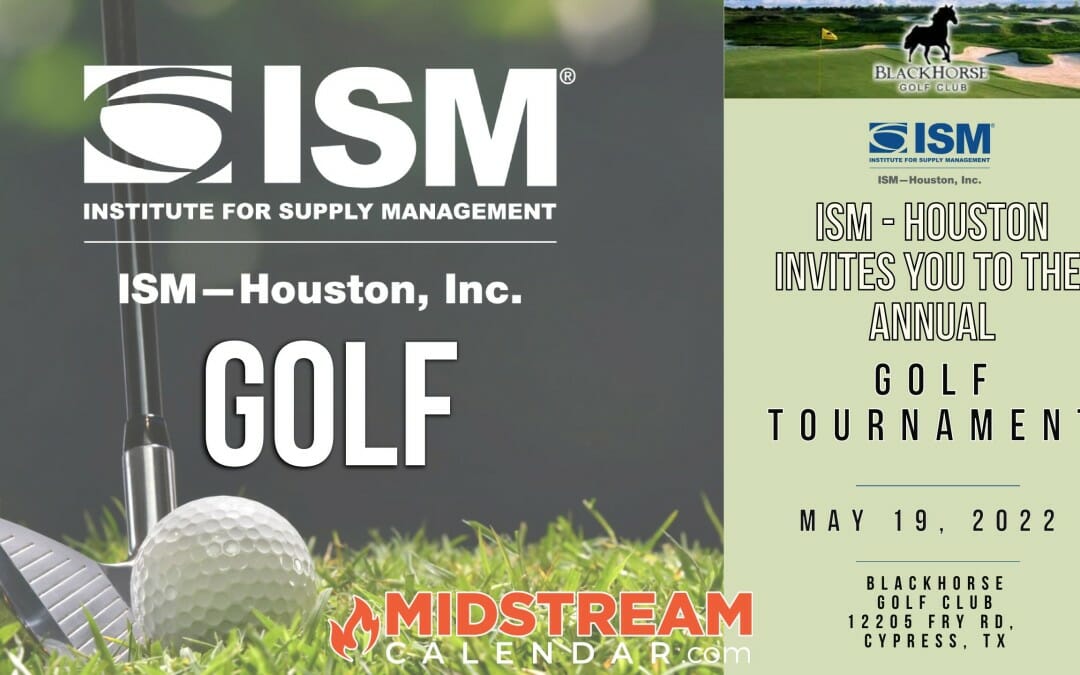 Register Now for the 2022 ISM Houston Golf Tournament May 19th – Houston