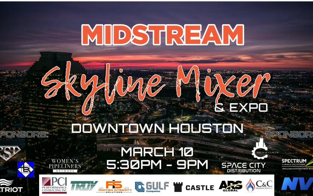 RSVP LIVE – 2022 VIP Midstream Skyline Mixer March 10th – Houston