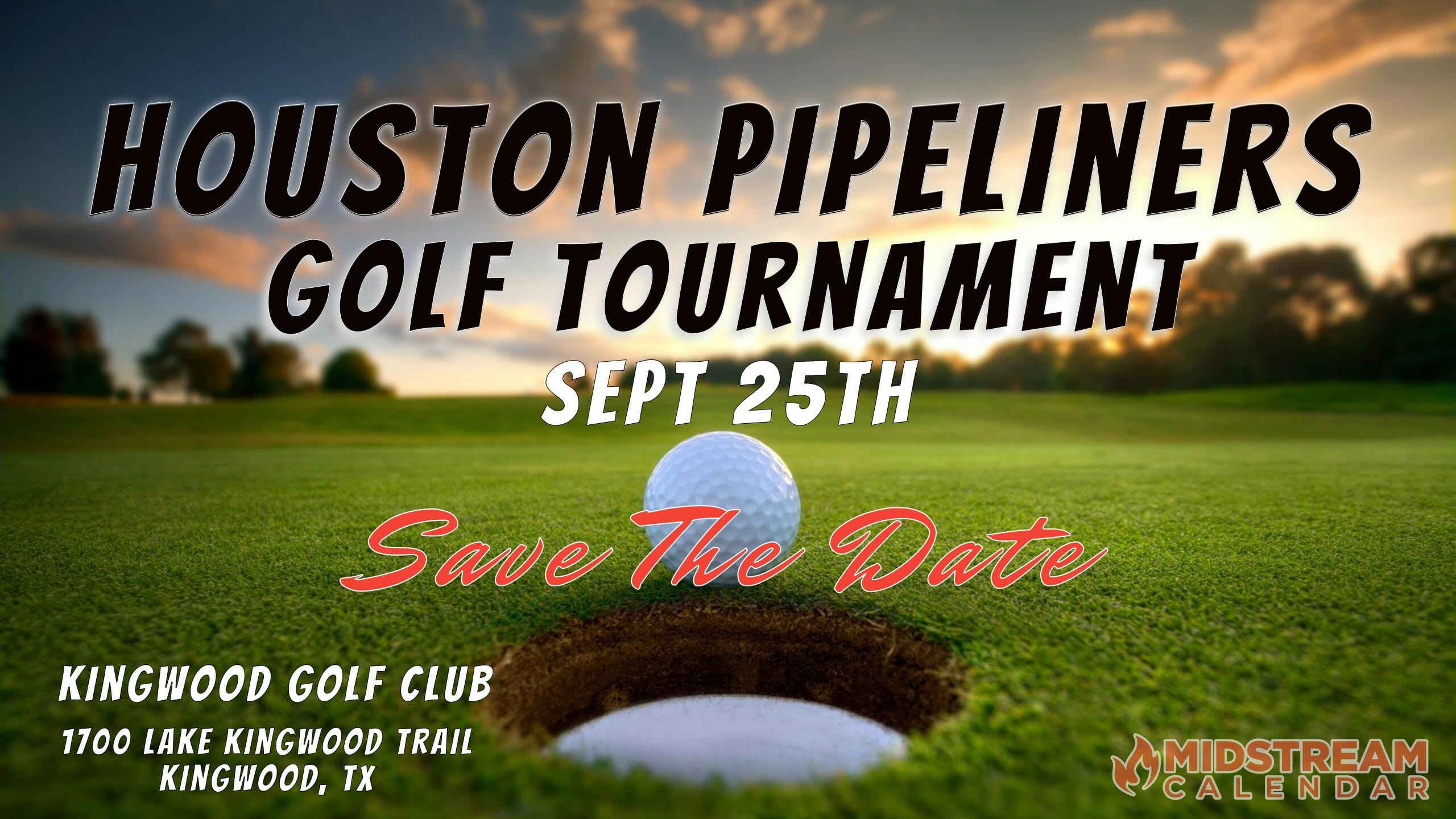 SAVE THE DATE: Houston Pipeliners Fall Golf Tournament Sept 25, 2023 – Kingwood Golf Club