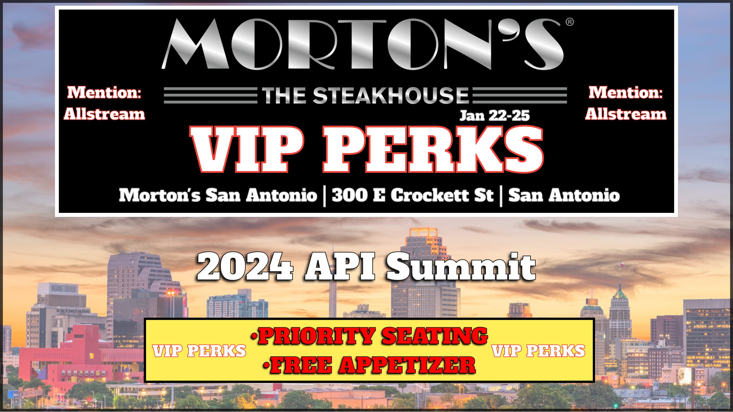 VIP PERK – API Mechanical Integrity and Inspection Summit – PRIORITY SEATING AND FREE Appetizer- Morton’s San Antonio – Mention “Allstream” for PERK