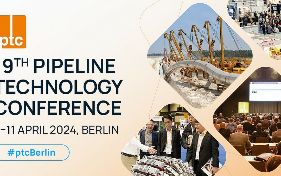 INTERNATIONAL : 19th Pipeline Technology Conference 8-11 APRIL 2024, BERLIN
