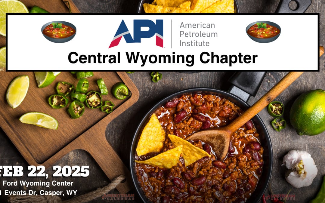 Register now for the API Central Wyoming Chapter Chili Cookoff Feb 22, 2025 – Wyoming
