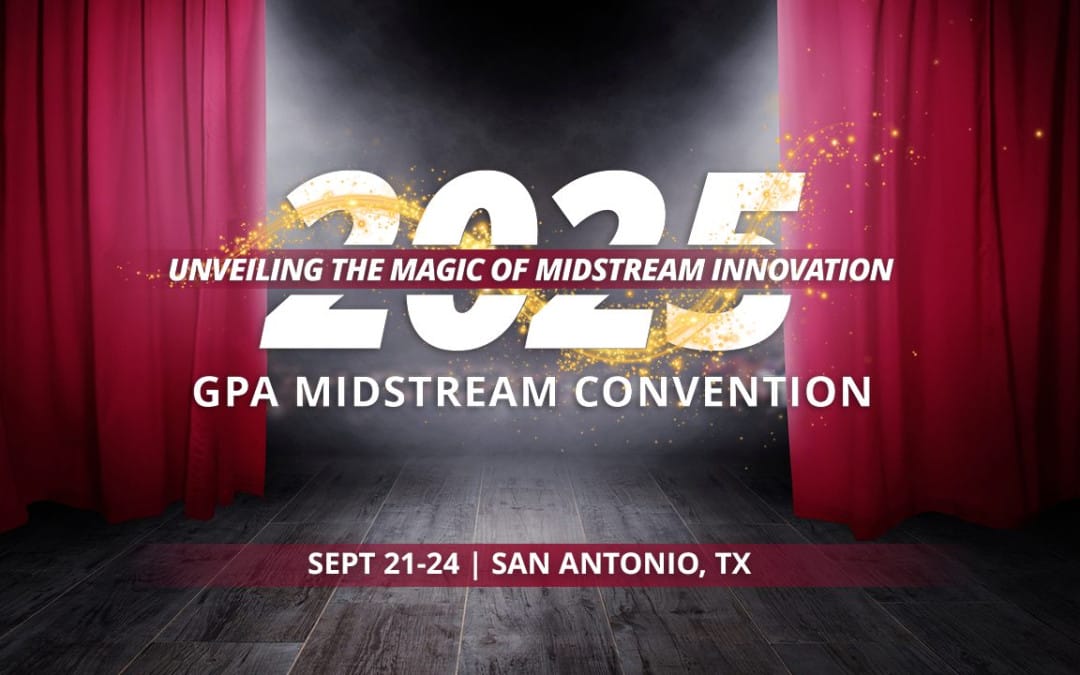 Register Now for the GPA Midstream Annual Convention going on September 21-September 24, 2025 – San Antonio