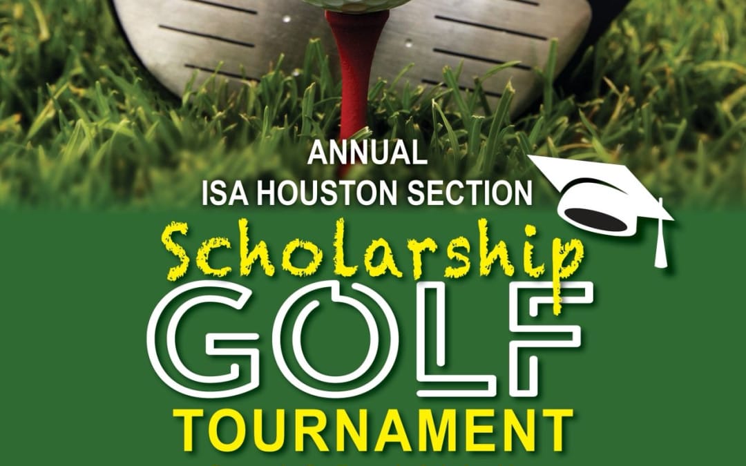 Register Now for the ISA Houston Section golf Tournament April 11, 2025 – Houston