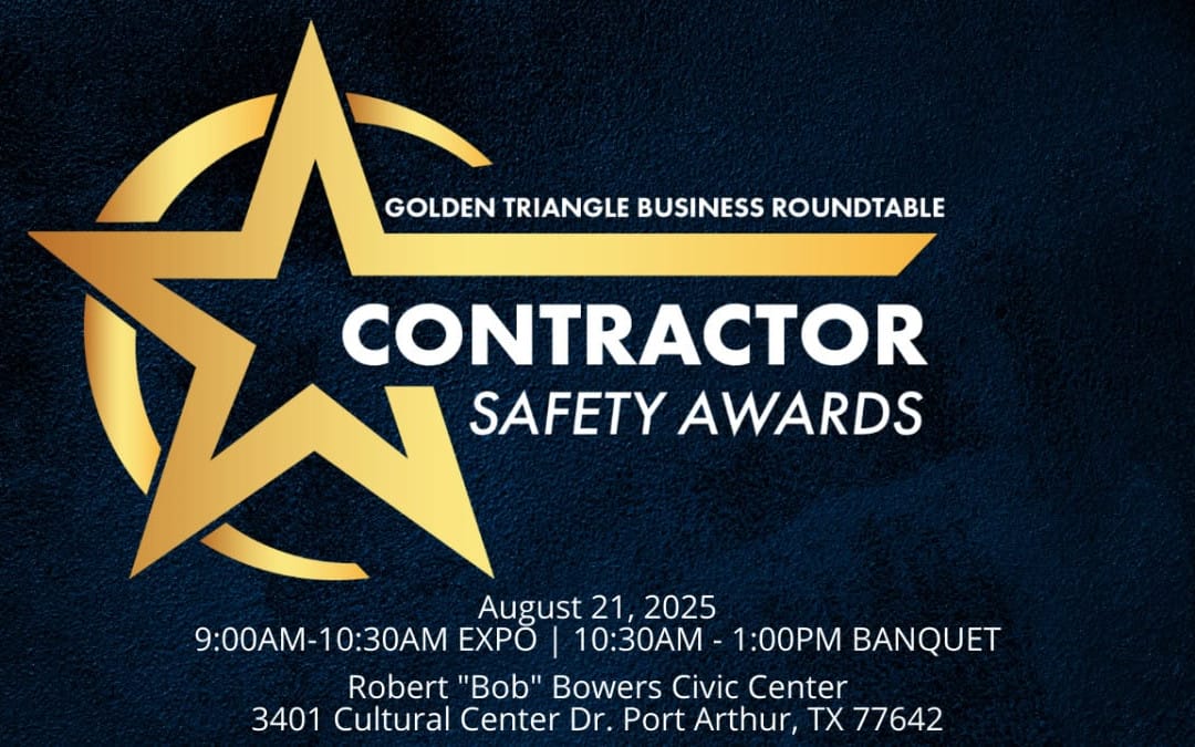34th Annual GTBR Contractor Safety Awards August 21, 2025 – Port Arthur