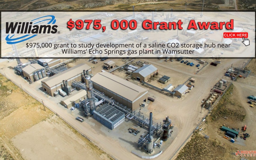 $975, 000 Grant Awarded CO2: Williams at the forefront of Wyoming’s clean energy initiative