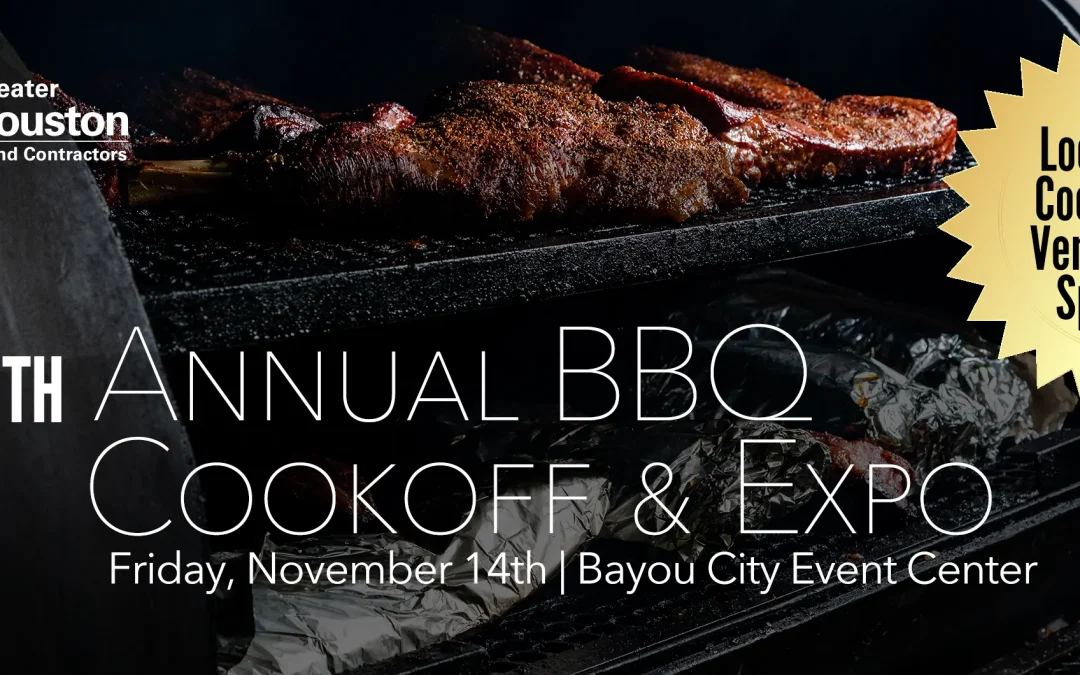 Register Now for the ABC Greater Houston 18th Annual BBQ Cook off & GC Expo – November 14, 2025 – Houston, TX