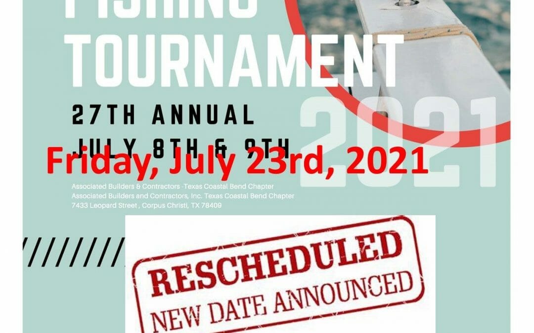 ABC Texas Coastal Bend Fishing Tournament(Rescheduled July 23rd)