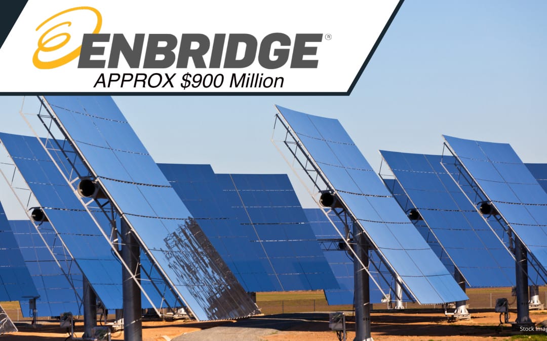 APPROX $900Million Project: Enbridge Announces 600-Megawatt Solar Project to Support Meta Platforms, Inc. Data Center Operations
