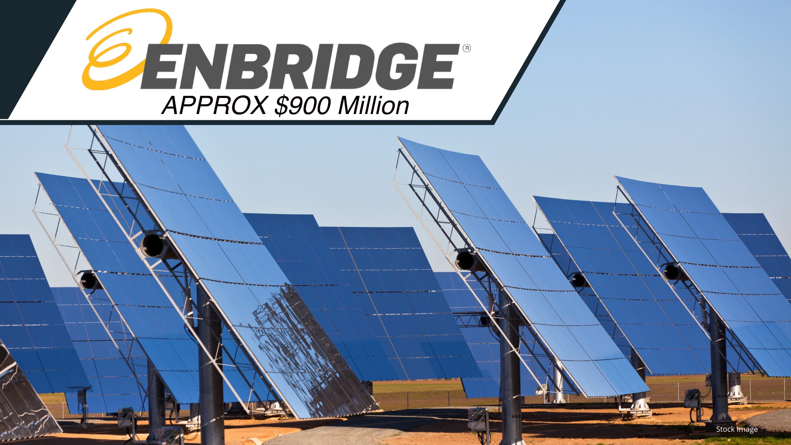 APPROX $900Million Project: Enbridge Announces 600-Megawatt Solar Project to Support Meta Platforms, Inc. Data Center Operations