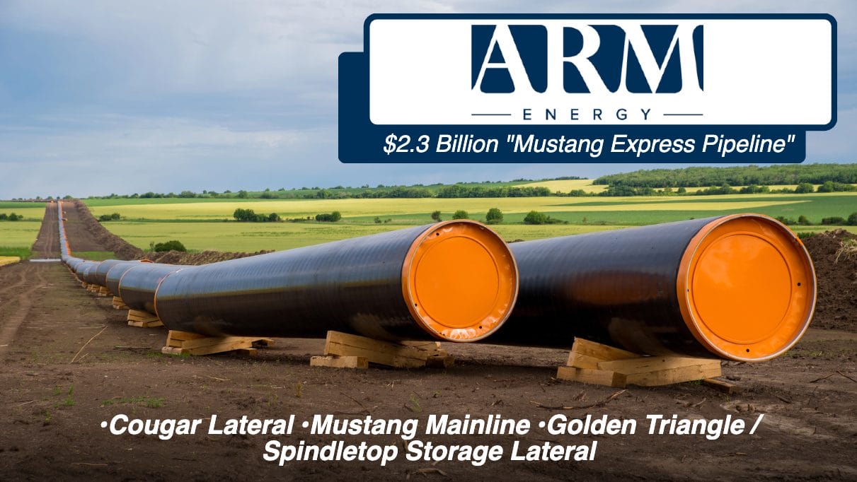 ARM Energy and PIMCO Announce $2.3 Billion Investment in Mustang Express Pipeline