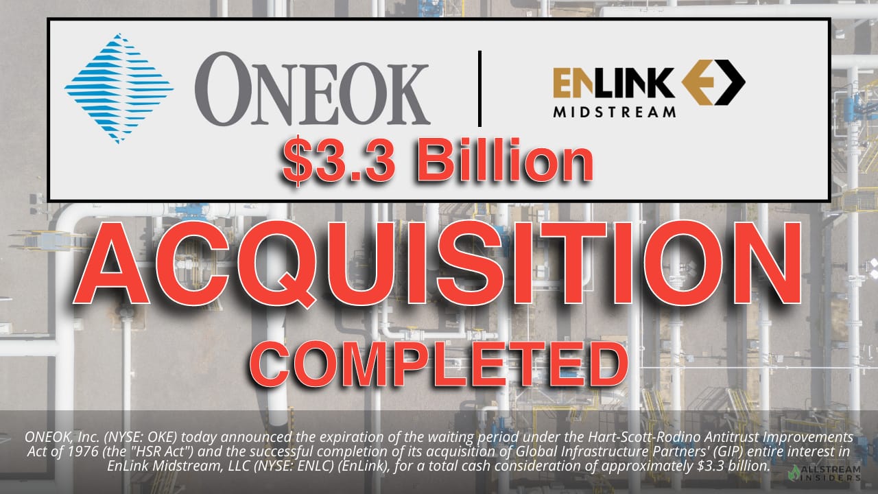 $3.3 Billion: ONEOK Announces Closing of Controlling Interest in Enlink from Global Infrastructure Partners
