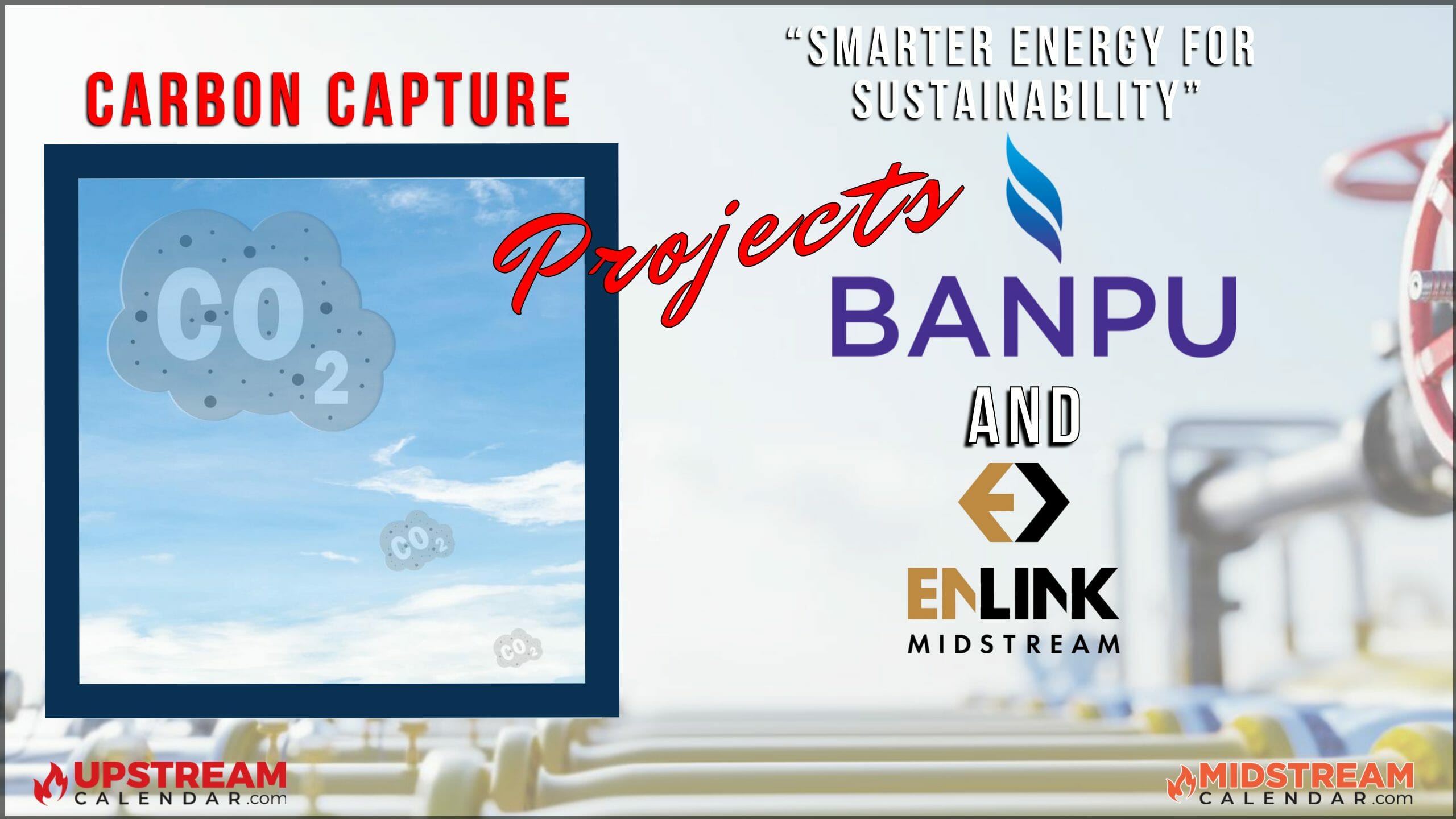 Enlink & Banpu Develops Carbon Capture and Sequestration Project in the U.S. Driving Its ESG Principle Towards Low Carbon Society Target