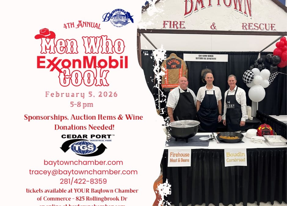 Join Us for the Baytown Chamber of Commerce 4th Annual ExxonMobil Men Who Cook – February 5, 2026 – Baytown, TX