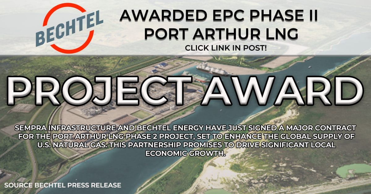 Sempra Infrastructure Announces EPC Contract with Bechtel for Port Arthur LNG Phase 2
