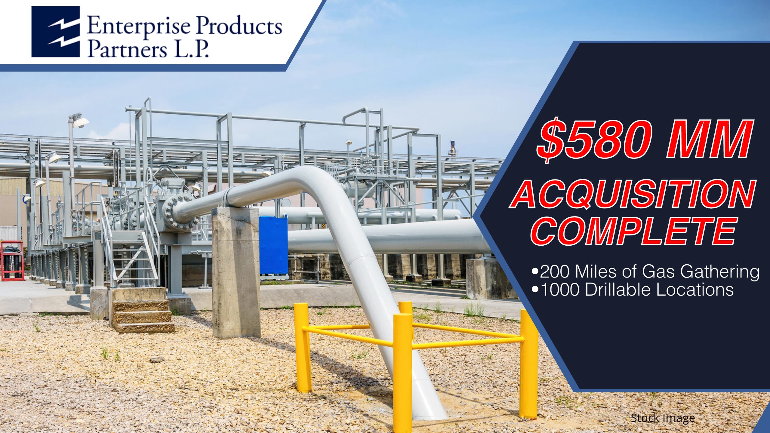 Enterprise Completes $580MM Acquisition of Occidental’s Natural Gas Gathering Affiliate in the Permian Basin