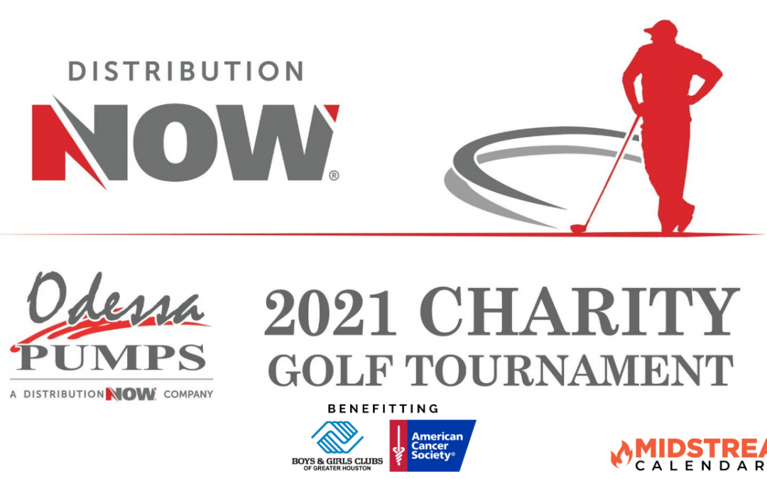 DNOW Odessa Pumps 2021 Charity Golf Benefitting Boys & Girls Club & American Cancer Society