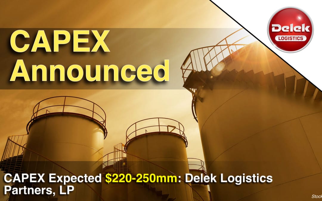 CAPEX Expected $220-250mm: Delek Logistics Partners, LP Announces 2025 Financial Expectations