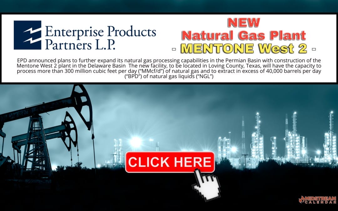 Enterprise to Build New Natural Gas Processing Plant in the Delaware Basin; Announces Start of Service on Mentone 3 and Leonidas