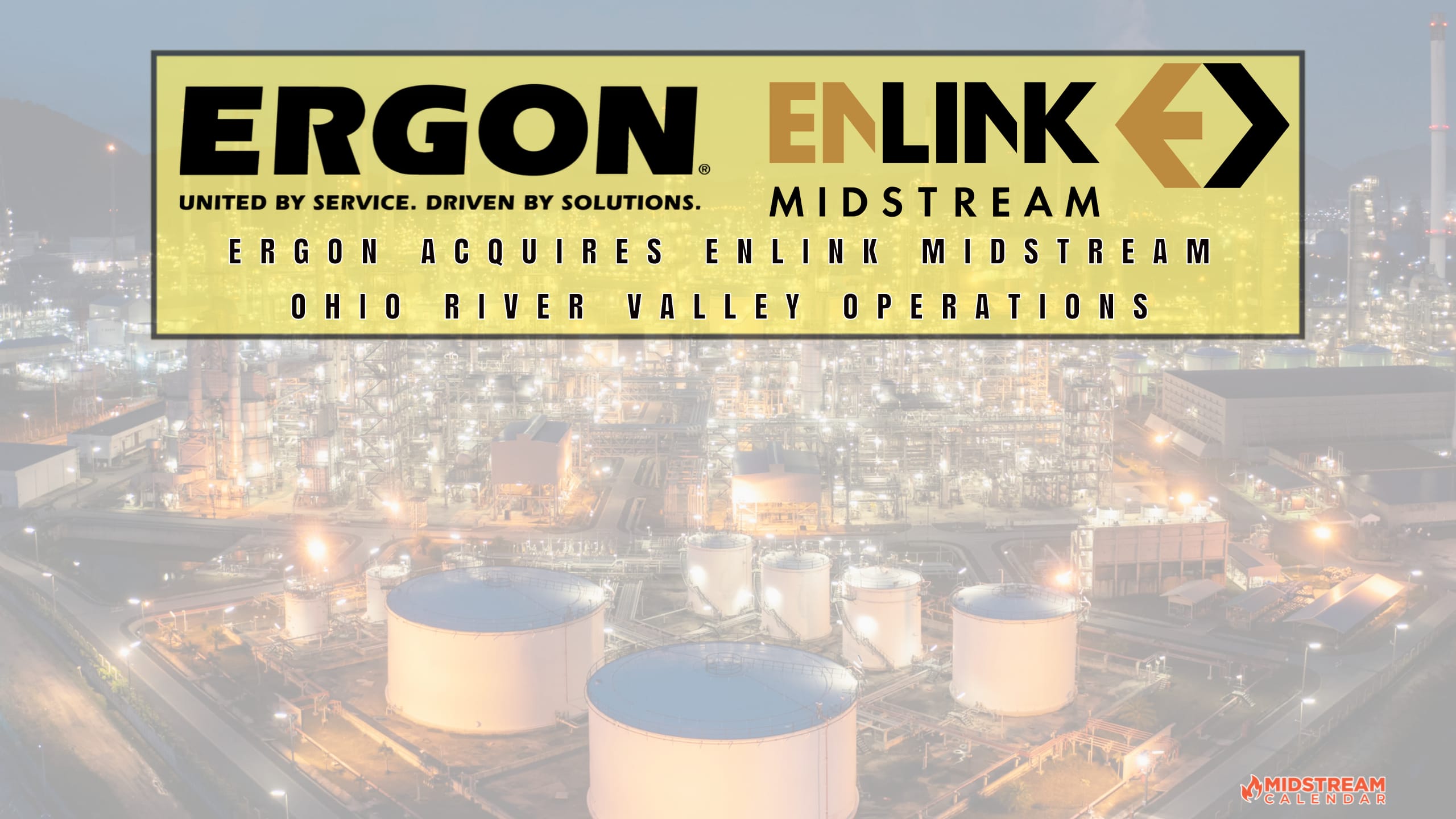 November 1 News: Ergon Acquires EnLink Midstream – Ohio River Valley Operations – $59.7 Million