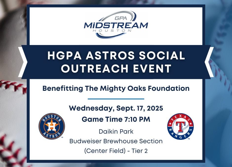 Register Now for the Houston GPA Midstream Astros Social Outreach Event 2025 – September 17, 2025 – Houston, TX