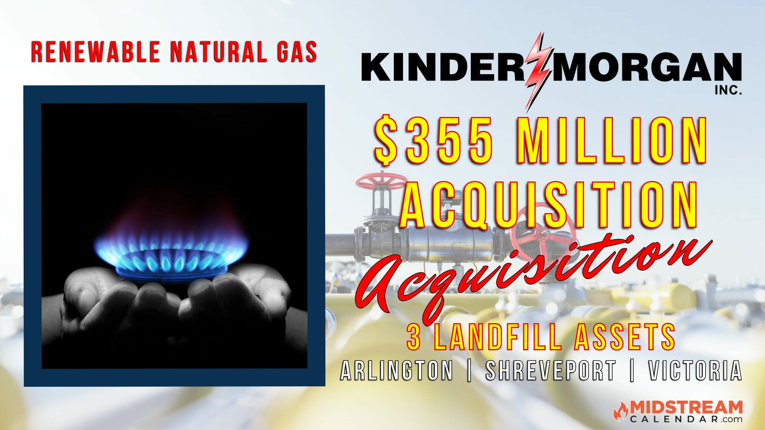$355 Million Acquisition – Kinder Morgan Acquires Three Landfill Assets from Mas CanAm, LLC