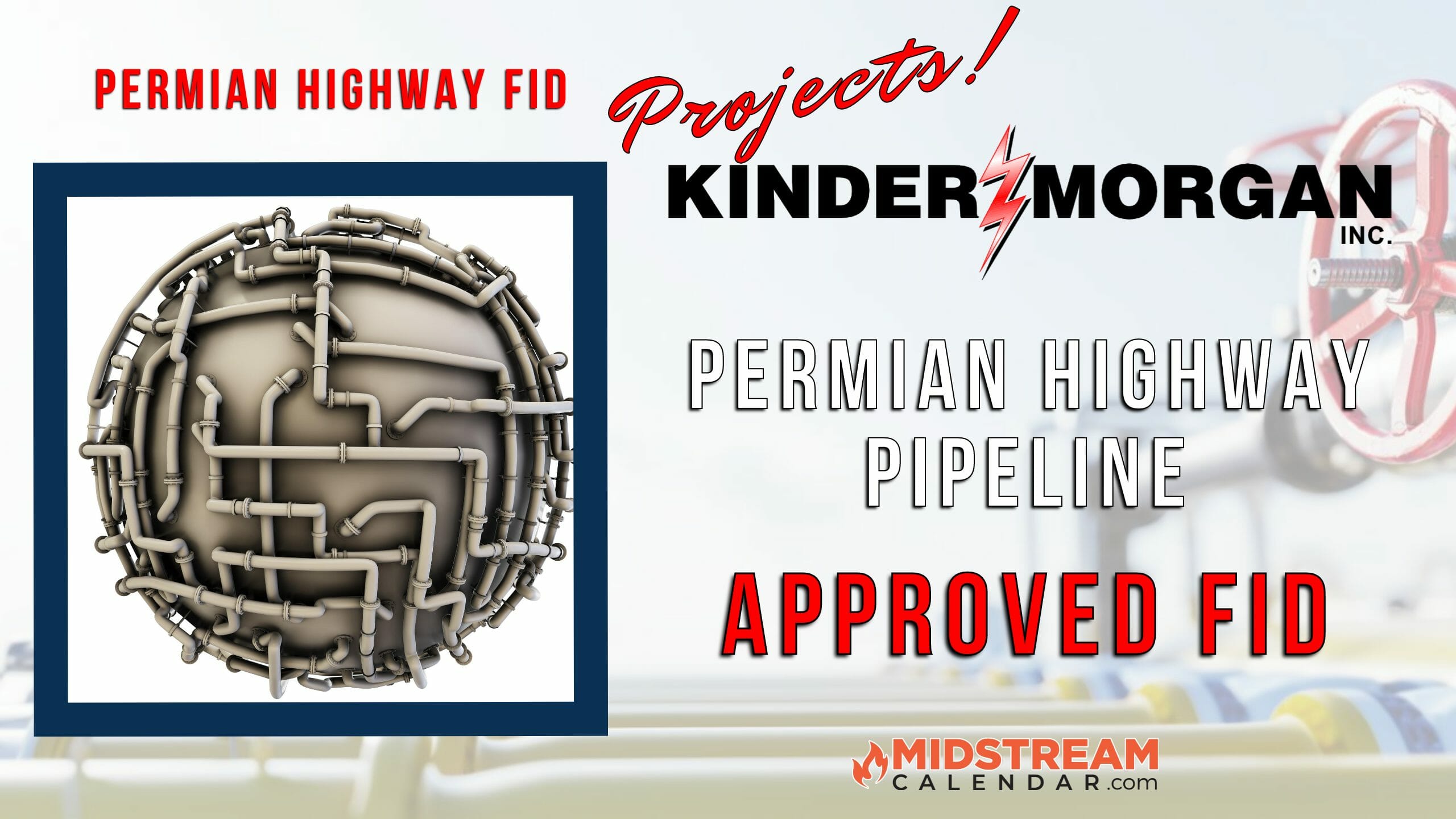Kinder Morgan Permian Highway Pipeline Announces Final Investment Decision for Expansion Project