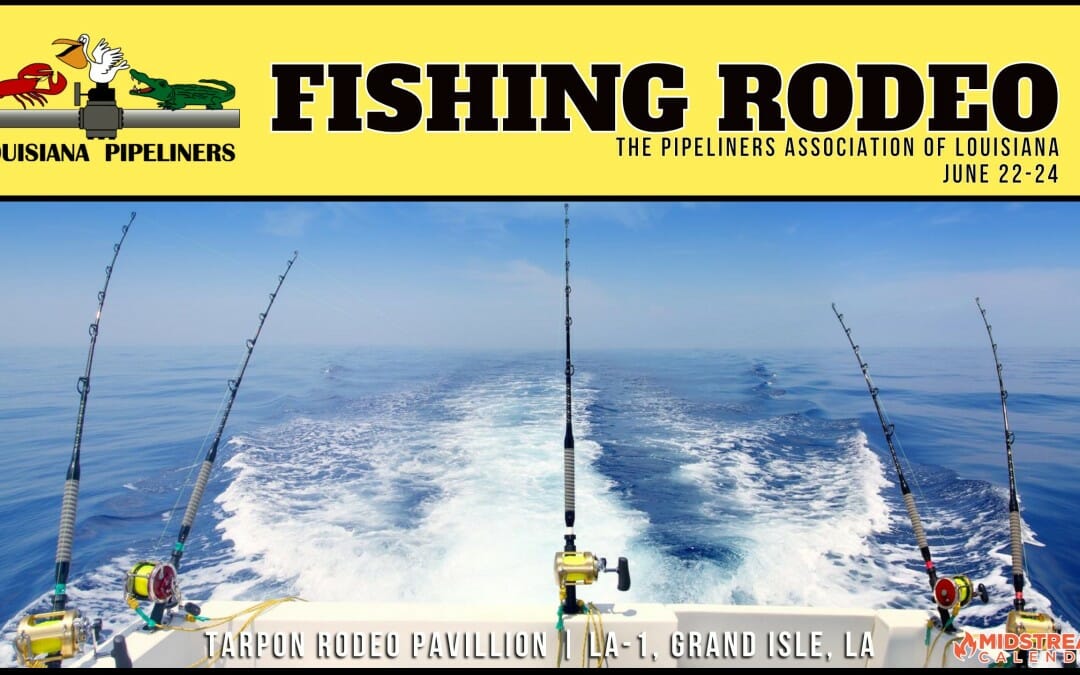 Register Now for the 2023 Louisiana Pipeliners 10th Annual Fishing Rodeo Scholarship Fundraiser Fishing Tournament June 22-24 – Grand Isle, LA
