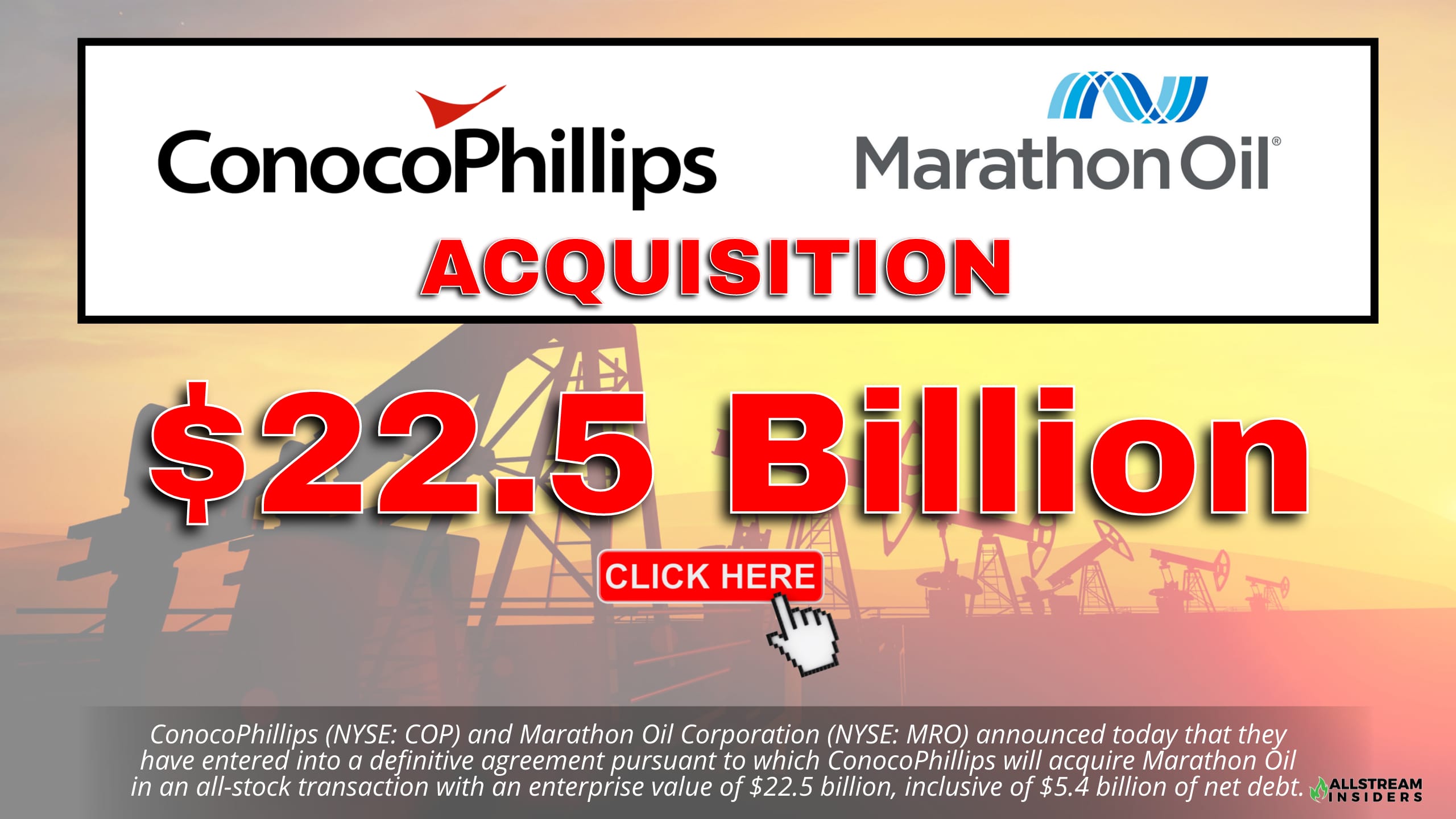 Marathon to Acquire Marathon Oil for $22.5 Billion