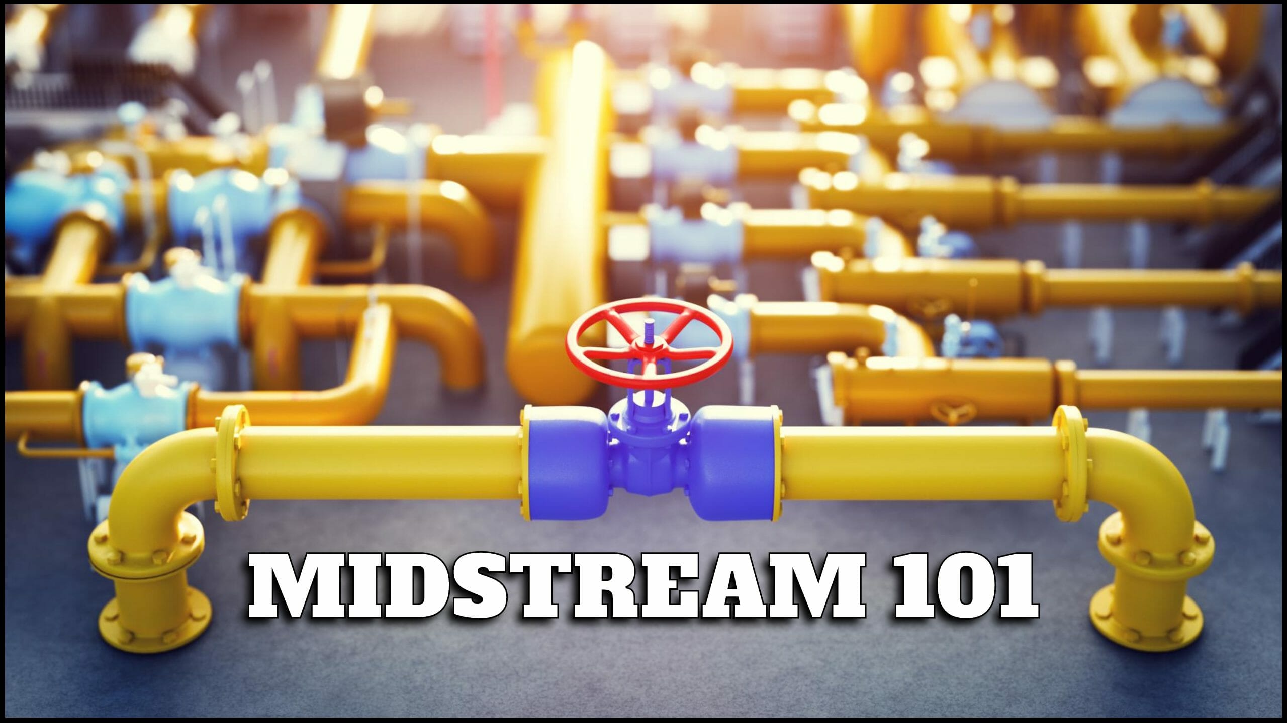 Midstream 101 – Midstream Calendar Blog