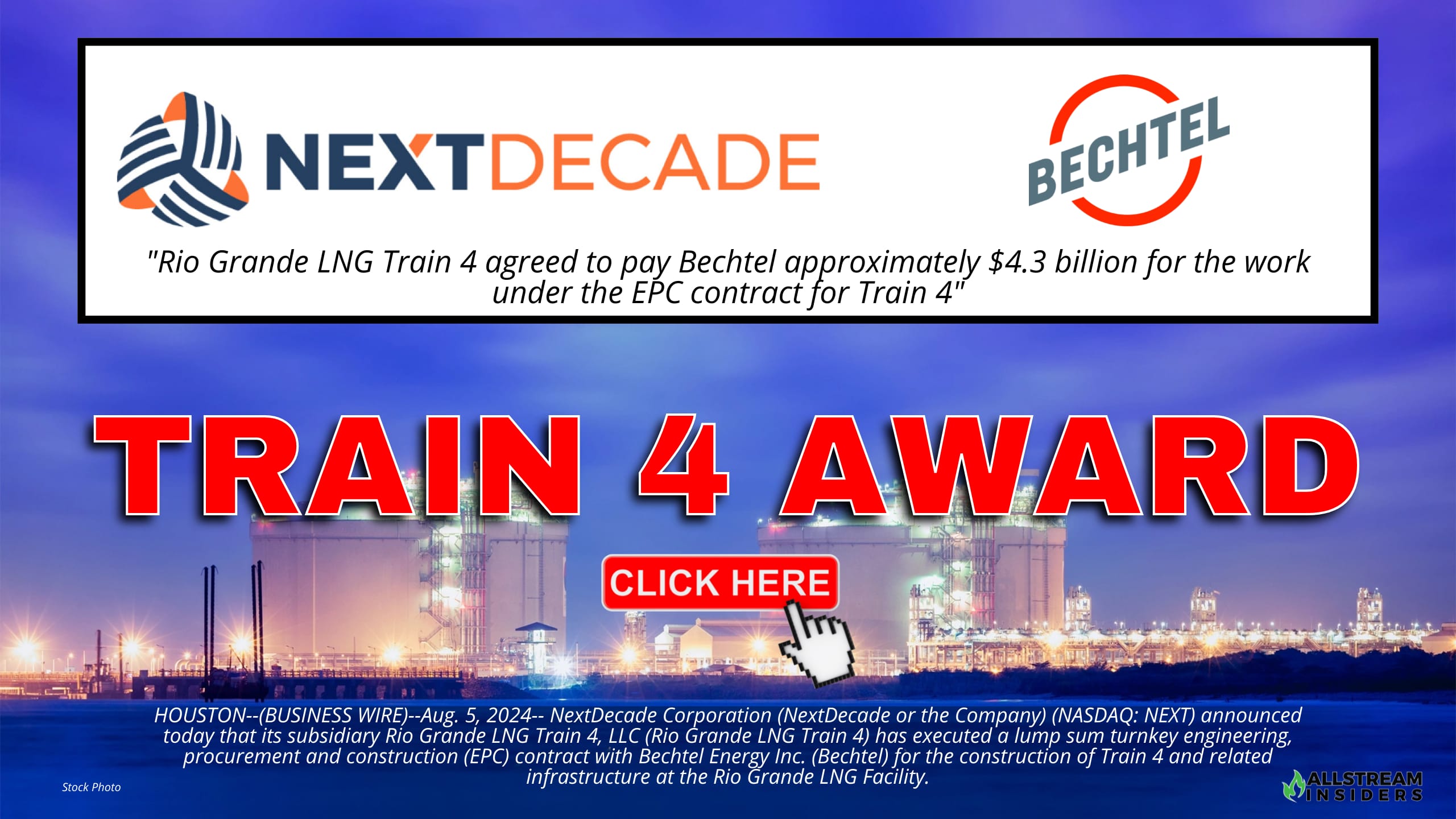 Approx $4.3 Billion: NextDecade Executes EPC Contract with Bechtel for Train 4 at the Rio Grande LNG Facility