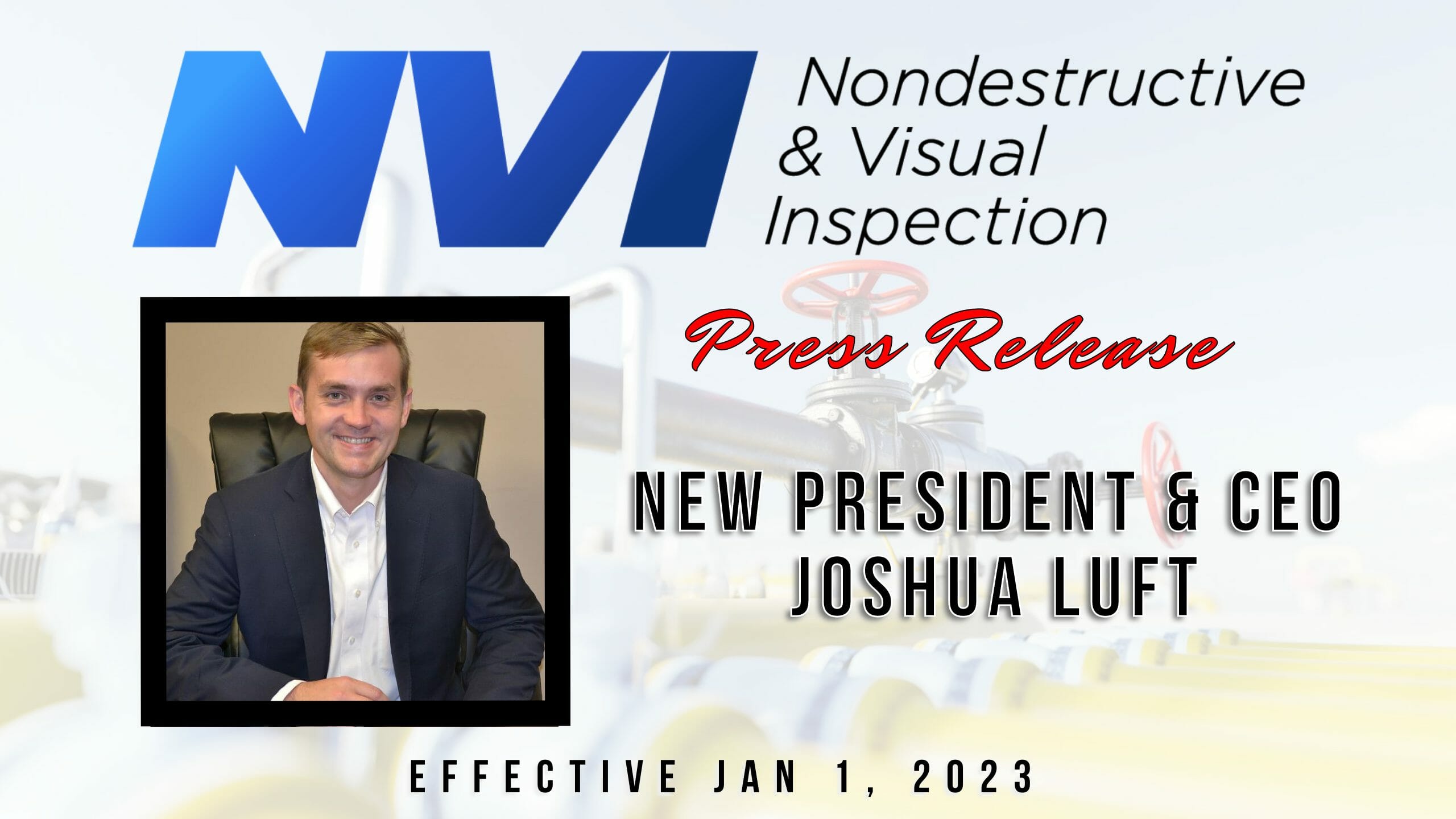 NVI Announces New President & CEO Joshua Luft effective January 1, 2023
