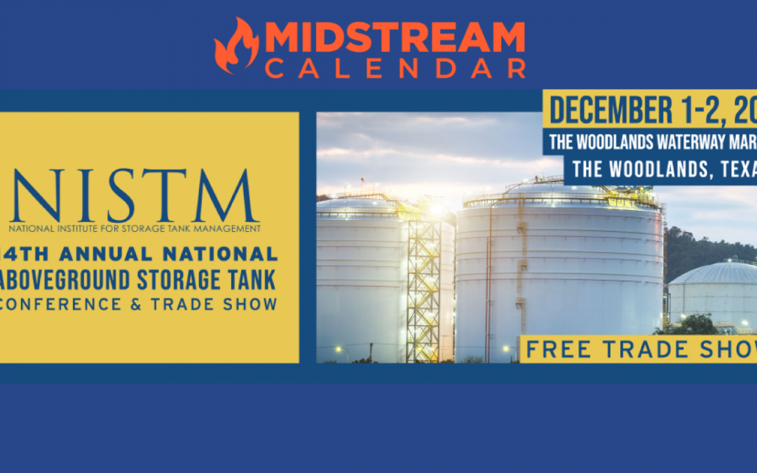 14th Annual National Aboveground Storage Tank Conference and Trade Show – The Woodlands – In Person