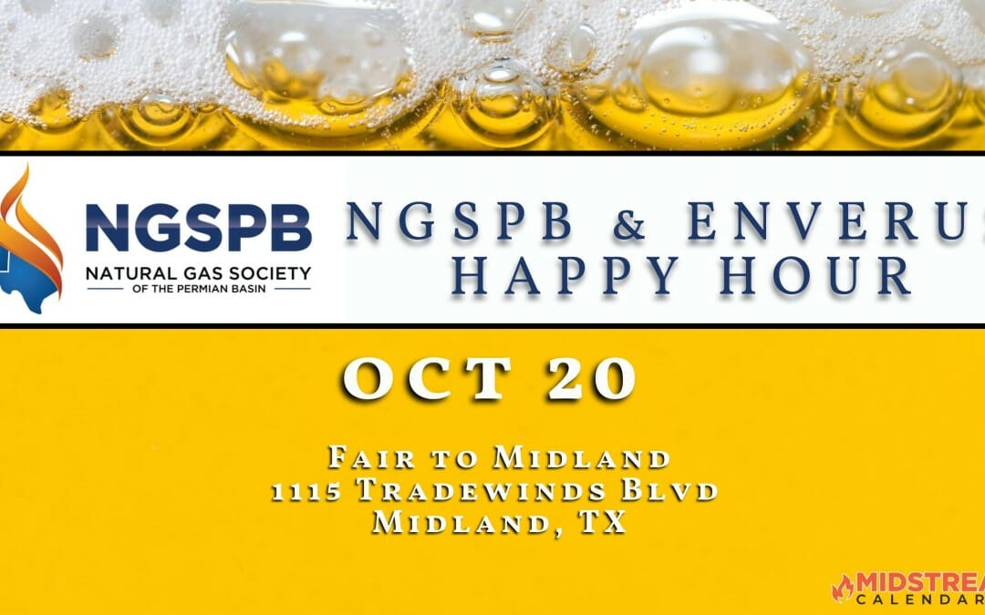 Natural Gas Society of The Permian Basin & Enverus Happy Hour Oct 20th – Midland