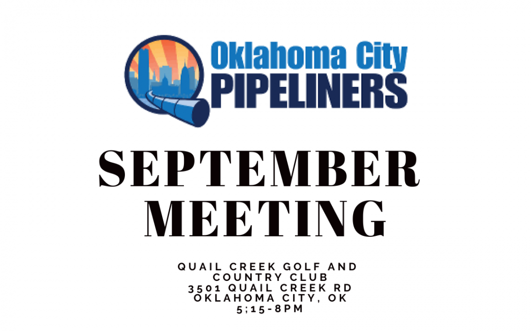OKC Pipeliners September Meeting-Virtual Only
