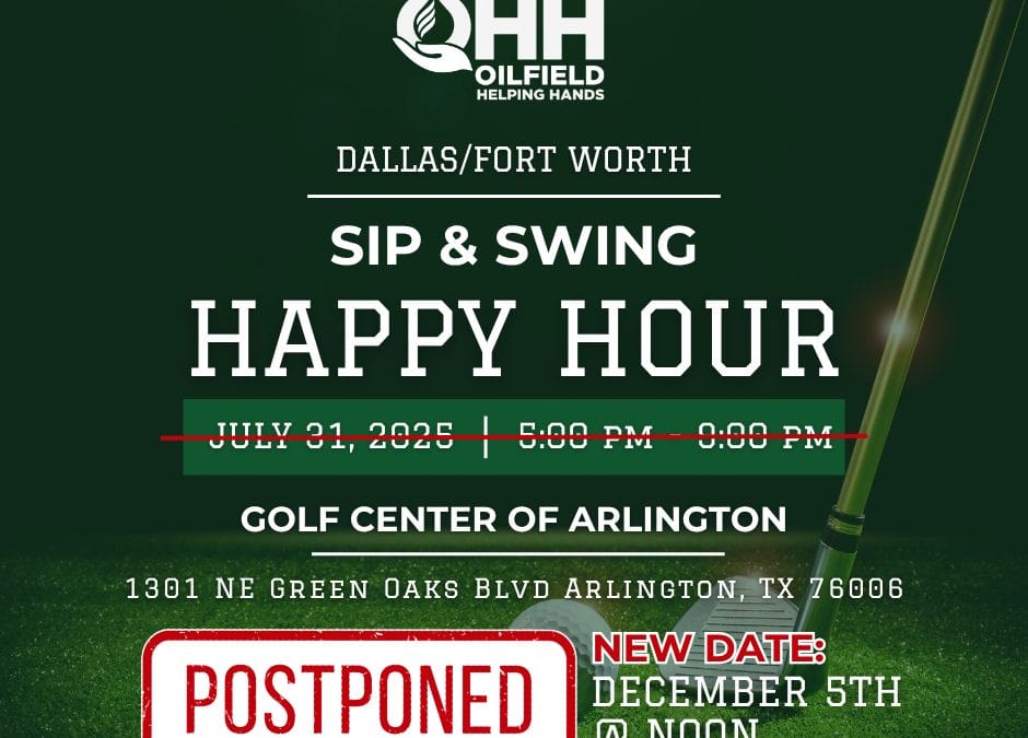 Register Now for the Oilfield Helping Hands Dallas/Fort Worth Sip & Swing Happy Hour – December 5, 2025 – Arlington, TX