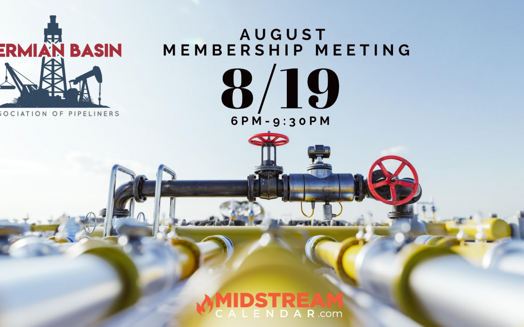 Permian Basin Association of Pipeliners August Meeting