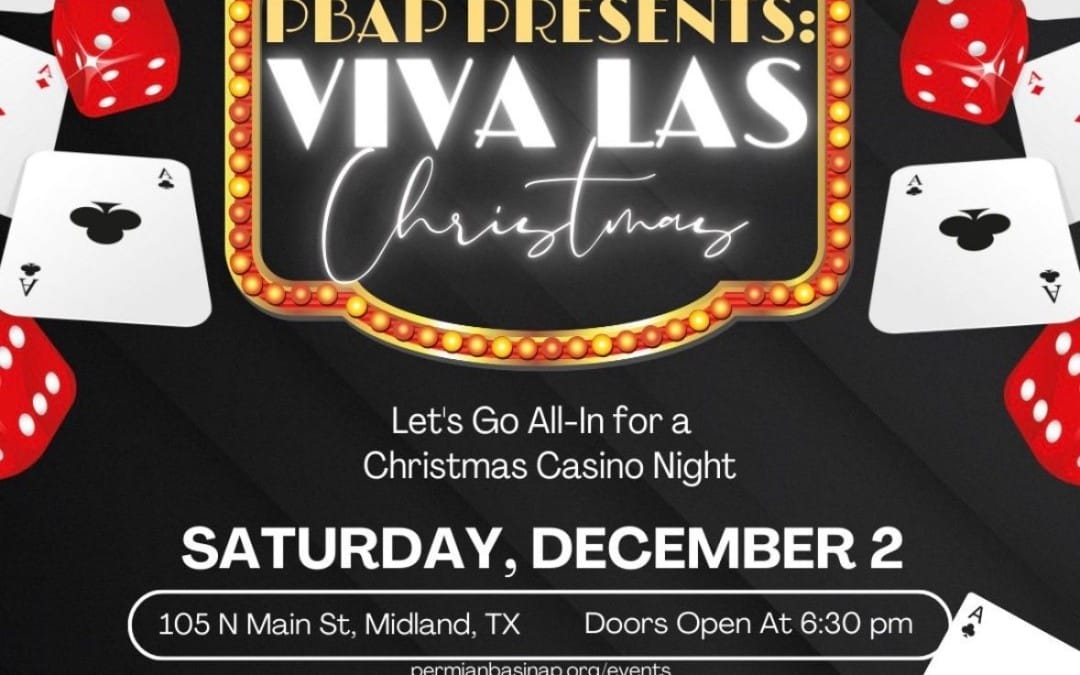 Register for the Permian Basin Association of Pipeliners (PBAP) Presents Viva Las Christmas Casino Night December 2, 2023 – Midland