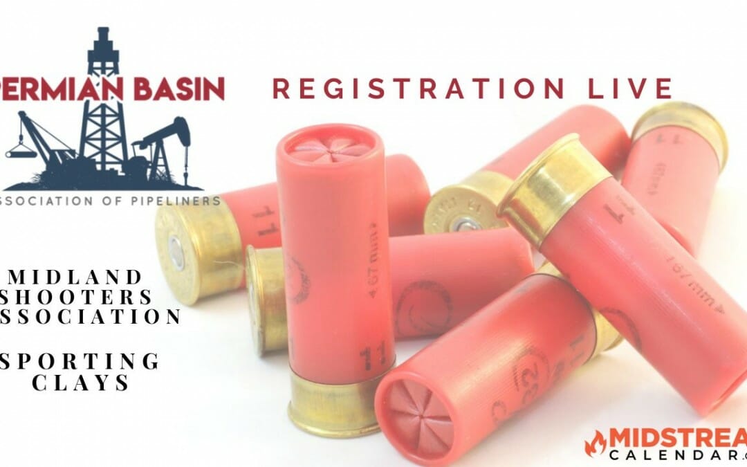 Permian Basin Pipeliners Clay Shoot REGISTRATION LIVE
