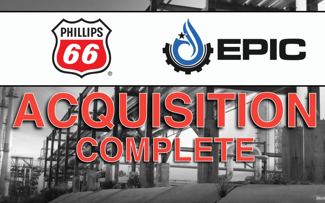 $2.2 Billion Acquisition Complete: Phillips 66 completes acquisition of EPIC NGL