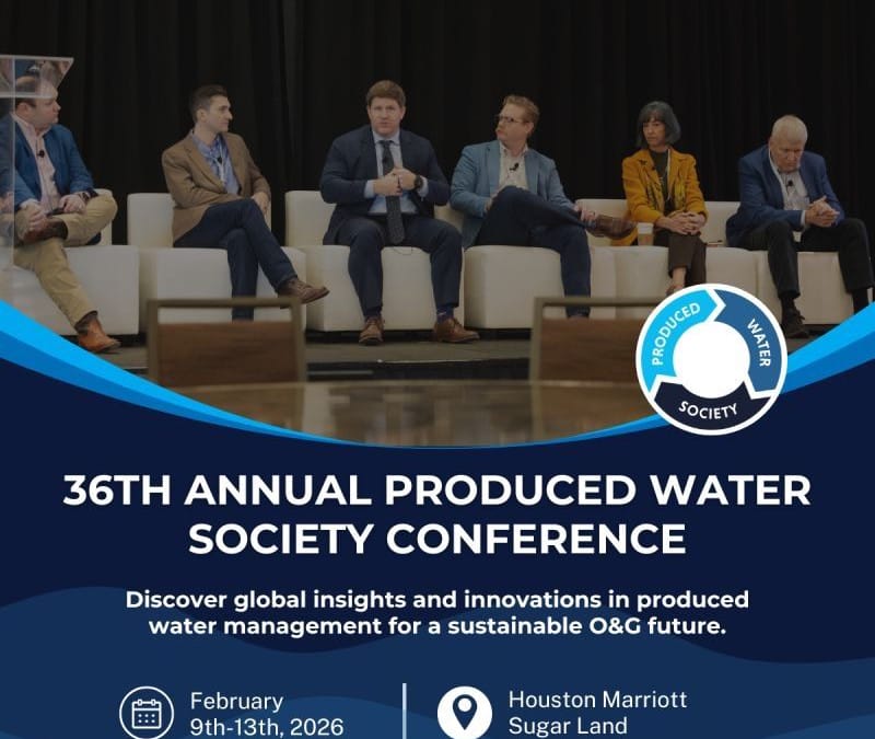 Register Now for the Produced Water Society 36th Annual Conference & Exhibition – February 9 – February 12, 2026 – Houston, TX