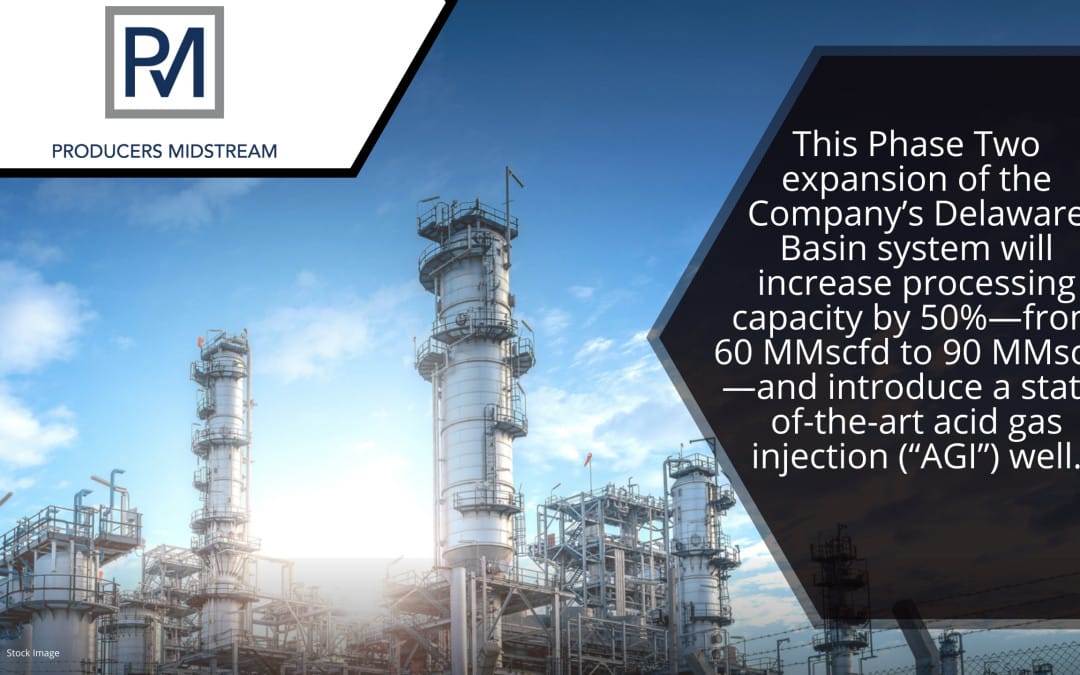 Producers Midstream Secures Strategic Commitments for Phase Two Expansion in the Delaware Basin
