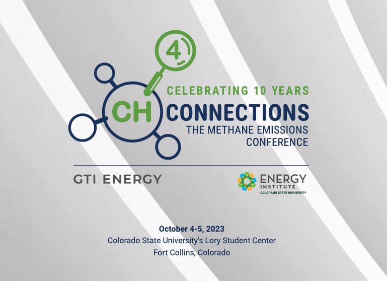 Register Now for the CH4 Connections Conference October 4-5, 2023 – Fort Collins, CO