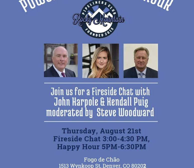 Register Now for the Rocky Mountain Pipeliners Club Fireside Chat and Happy Hour Aug 21, 2025 – Denver