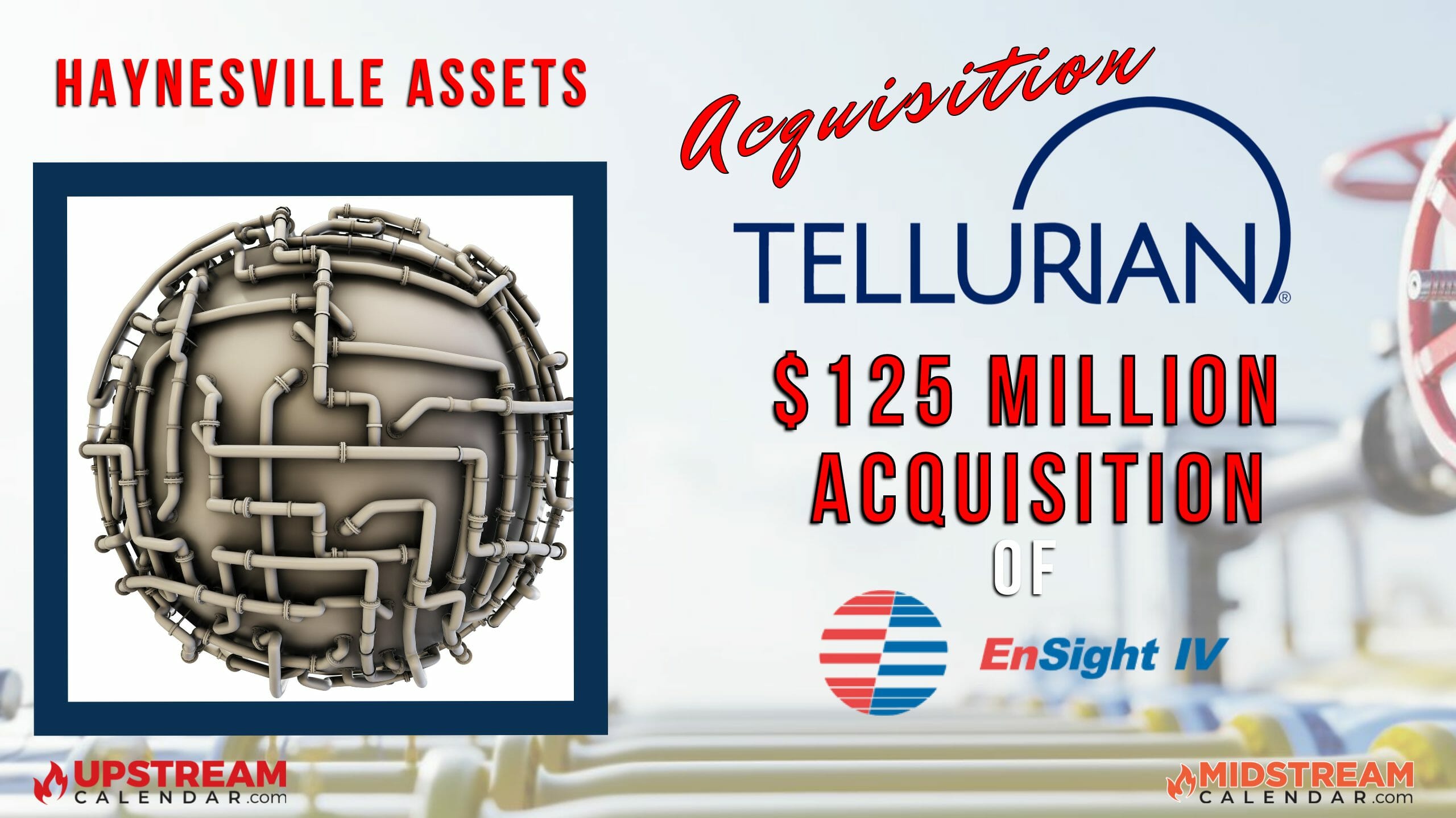 Tellurian Acquisition of $125 MILLION Haynesville Shale Assets