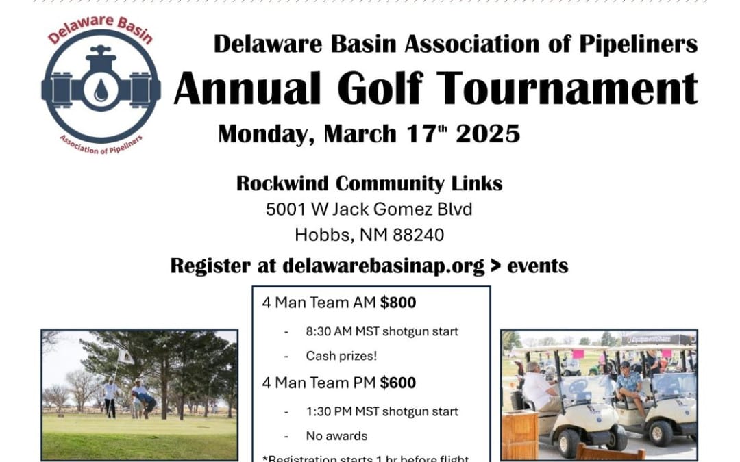 The Delaware Basin Association of Pipeliners Annual Golf Tournament March 17, 2025