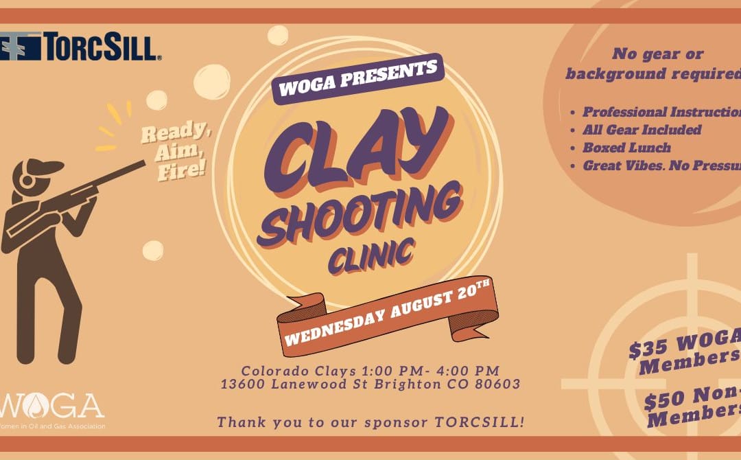 Register Now for the Women in Oil and Gas Association- WOGA Clay Shoot Clinic – August 20, 2025 – Brighton, CO