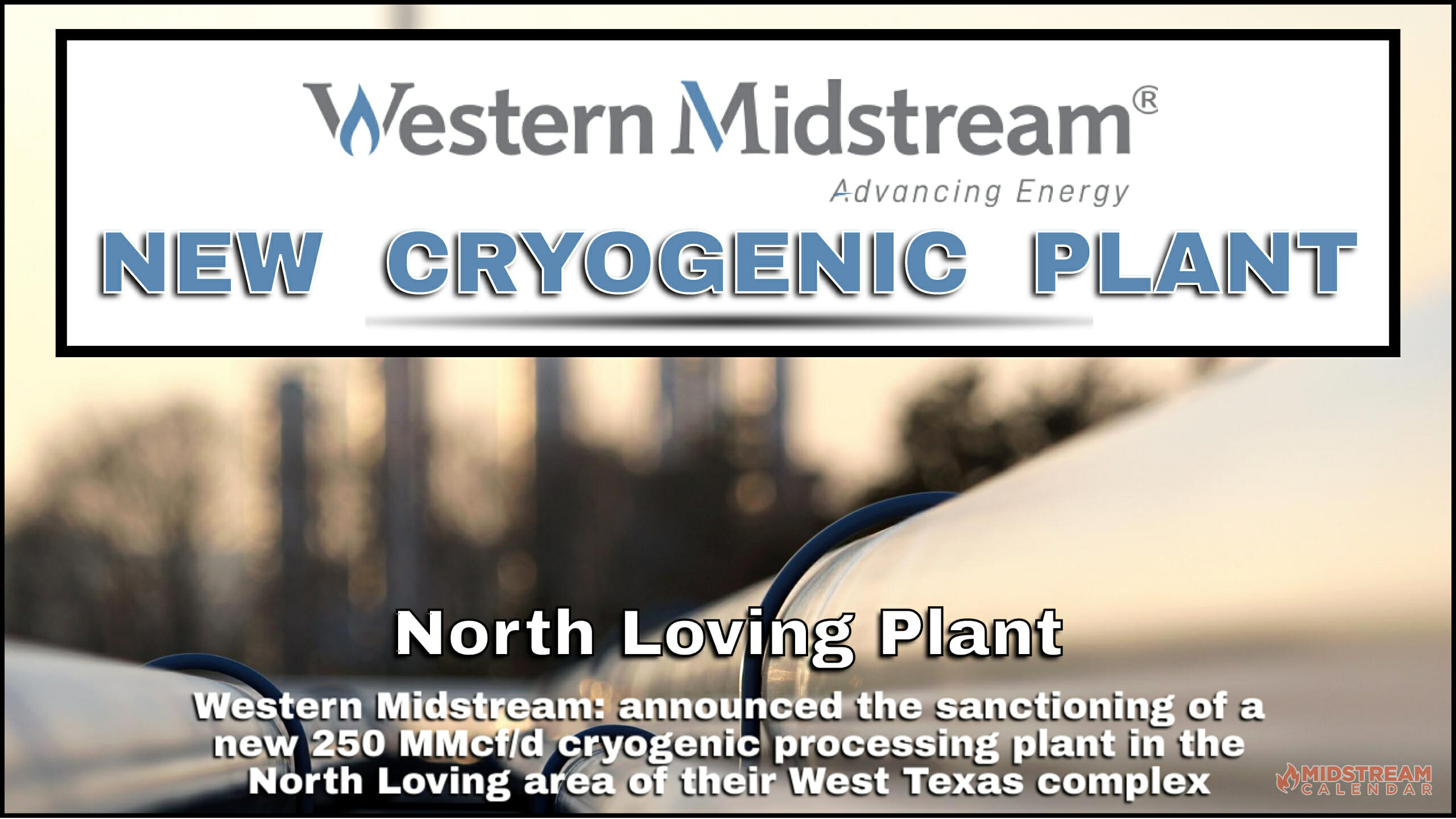 BREAKING: Western Midstream Announces Sanctioning of New Cryogenic Plant and Updated 2023 Guidance – $700mm-$800mm in Total Capital Expenditures Expected
